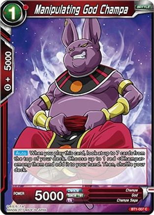 [BT1-007] Manipulating God Champa