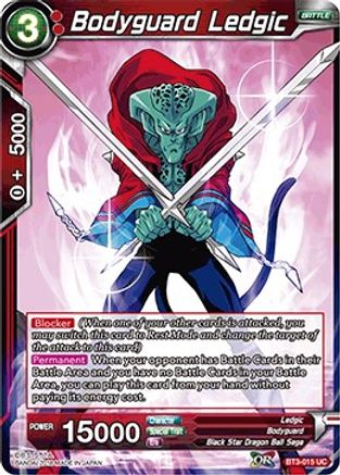 [BT3-015] Bodyguard Ledgic