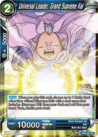 [BT3-037] Universal Leader, Grand Supreme Kai