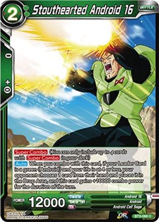 [BT3-068] Stouthearted Android 16