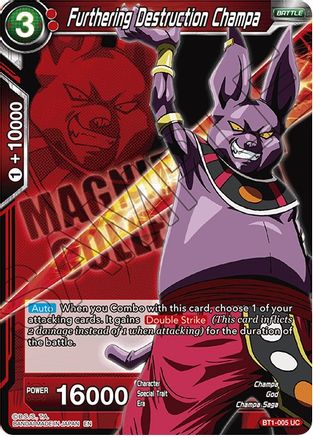 [BT1-005] Furthering Destruction Champa (Magnificent Collection)