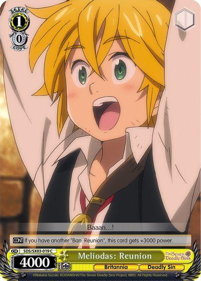 [SX03-019C] Meliodas: Reunion