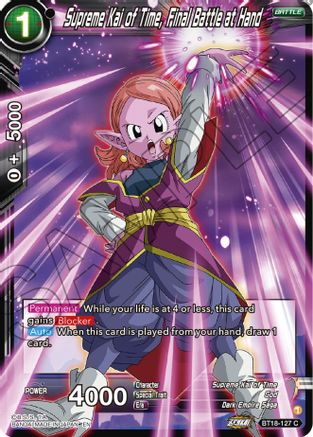 [BT18-127] Supreme Kai of Time, Final Battle at Hand