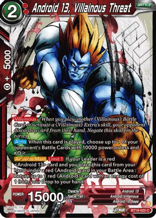 [BT19-020] Android 13, Villainous Threat