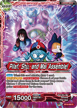 [BT10-002] Pilaf // Pilaf, Shu, and Mai Assemble!