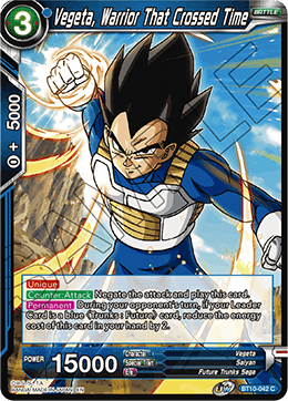 [BT10-042] Vegeta, Warrior That Crossed Time