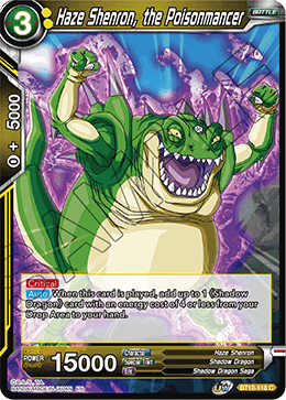 [BT10-118] Haze Shenron, the Poisonmancer