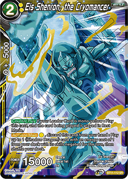 [BT11-112] Eis Shenron, the Cryomancer RE