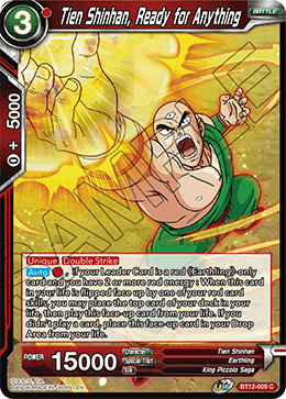 [BT12-009] Tien Shinhan, Ready for Anything