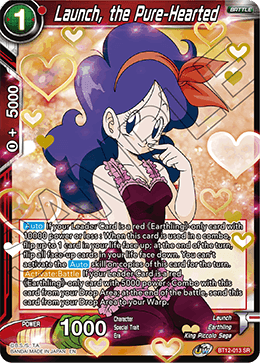 [BT12-013] Launch, the Pure-Hearted