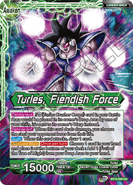 [BT12-056] Turles // Turles, Fiendish Force