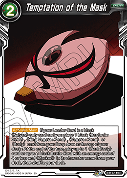 [BT12-149] Temptation of the Mask