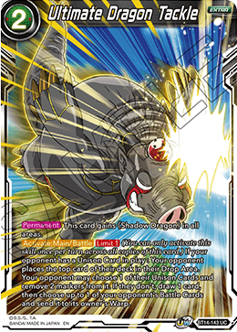 [BT14-143] Ultimate Dragon Tackle