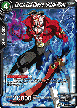 [BT16-112] Demon God Dabura, Umbral Might