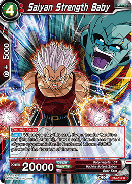 [BT4-017] Saiyan Strength Baby