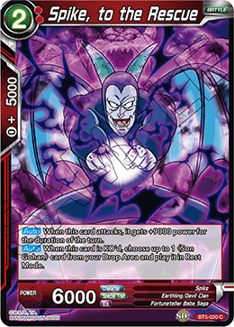 [BT5-020] Spike, to the Rescue