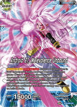 [BT8-024] Android 21 // Android 21, Malevolence Unbound